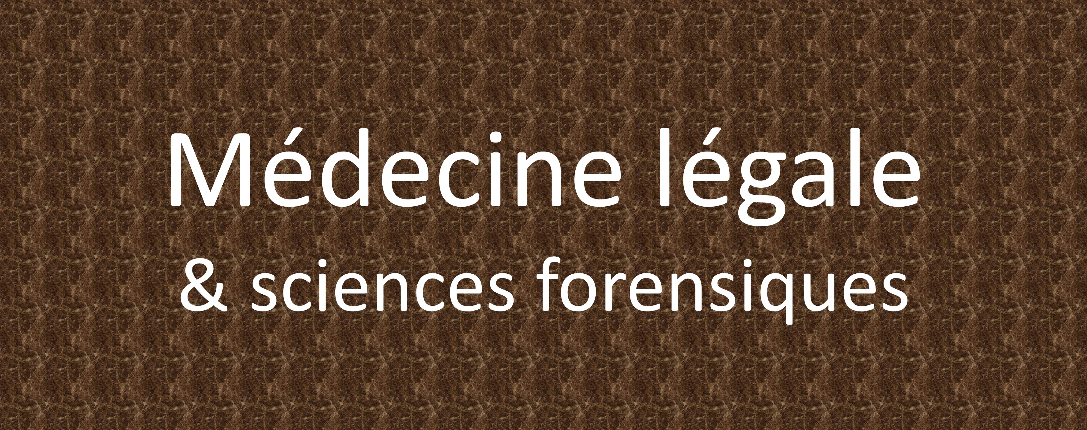 Médecine légale et science forensique
